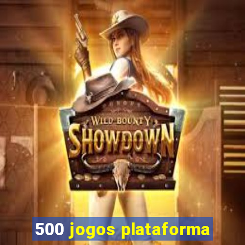 500 jogos plataforma